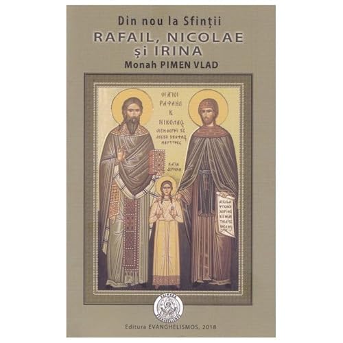 Din Nou La Sfintii Rafail, Nicolae Si Irina