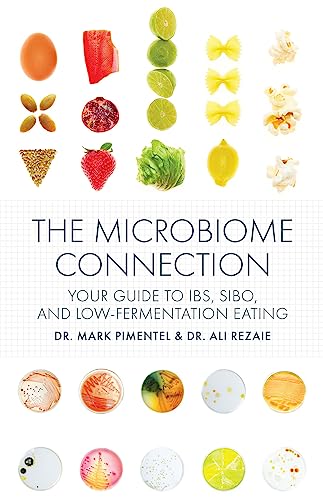The Microbiome Connection: Your Guide to IBS, SIBO, and Low-Fermentation Eating von Agate Surrey
