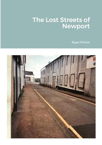 The Lost Streets of Newport von Lulu