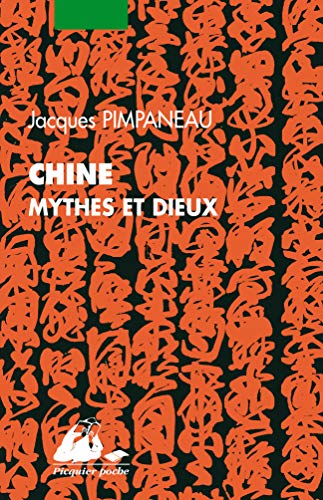 Chine - Mythes et dieux - De la religion populaire Chine - Mythes et dieux - De la religion populaire von PICQUIER