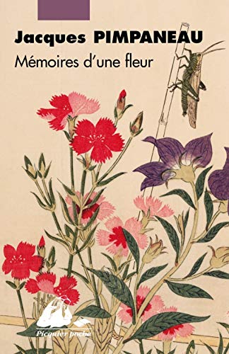 Mémoires d'une fleur: Vie d'une courtisane chinoise von PICQUIER