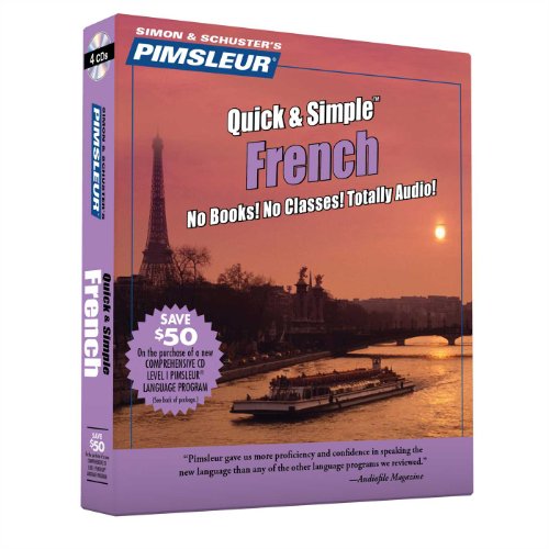 Pimsleur French Quick & Simple Course - Level 1 Lessons 1-8 CD: Learn to Speak and Understand French with Pimsleur Language Programs (Volume 1)