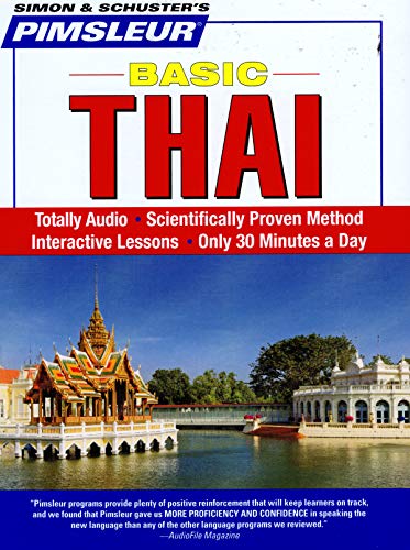 Pimsleur Thai Basic Course - Level 1 Lessons 1-10 CD: Learn to Speak and Understand Thai with Pimsleur Language Programs (Volume 1)