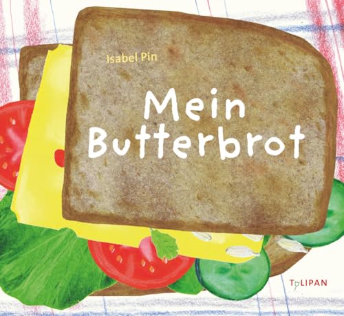 Mein Butterbrot von TULIPAN