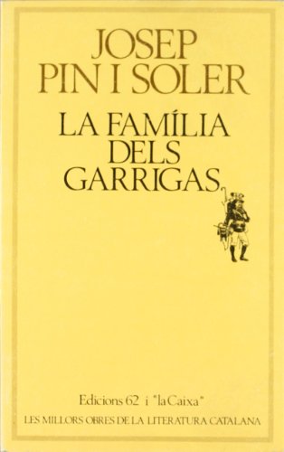 La familia dels Garrigas (MOLC - Les Millors Obres de la)