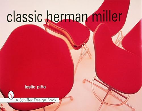 Classic Herman Miller (Schiffer Design Book)