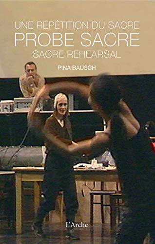 Probe Sacre, m. DVD: Une Repetition du sacre. Sacre Rehearsal. Dtsch.-Engl.-Französ. Probe Sacre, m. DVD: Une Repetition du sacre. Sacre Rehearsal. Dtsch.-Engl.-Französ. von TASCHEN