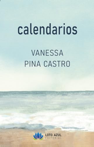 Calendarios (Poesía) von Loto Azul