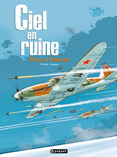 Ciel en ruine T4: Piege en pomeranie von PAQUET