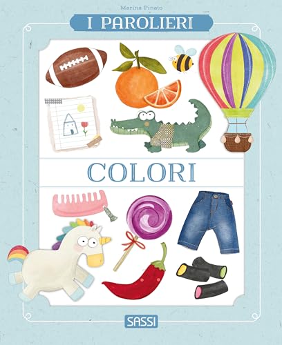 Colori. I parolieri (Sassi junior) von Sassi