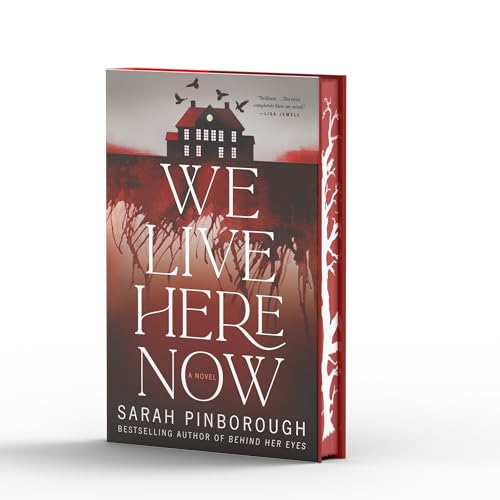 We Live Here Now: A Novel [Limited Stenciled Edge Edition] von Flatiron Books: Pine & Cedar