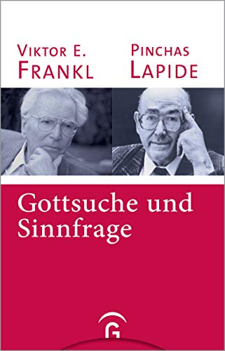 Gottsuche und Sinnfrage: Ein Gespräch von Guetersloher Verlagshaus