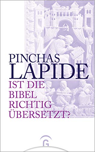 Ist die Bibel richtig übersetzt?: Band 1 und 2 in einem Band von Guetersloher Verlagshaus