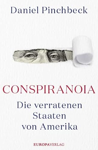 Conspiranoia: Die verratenen Staaten von Amerika