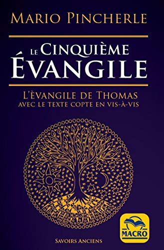 Le cinquième évangile: L'évangile de Thomas avec le texte copte en vis-à-vis