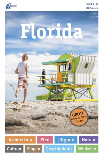 ANWB Wereldreisgids Florida ANWB Wereldreisgids Florida von ANWB Media