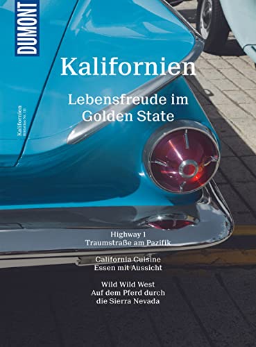 DuMont Bildatlas Kalifornien: Lebensfreude im Sonnenstaat DuMont Bildatlas Kalifornien: Lebensfreude im Sonnenstaat
