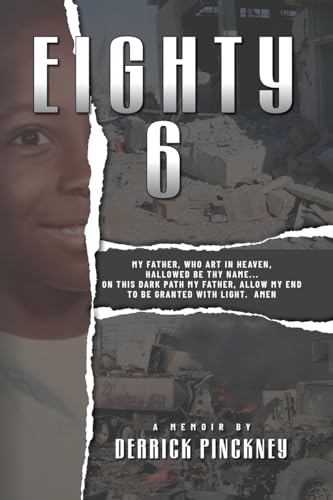Eighty-6: MY FATHER, WHO ART IN HEAVEN, HALLOWED BE THY NAME...ON THIS DARK PATH MY FATHER, ALLOW MY END TO BE GRANTED WITH LIGHT. AMEN von Palmetto Publishing
