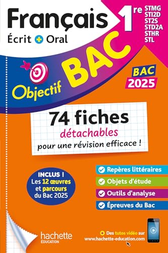 Objectif BAC 2025 Fiches détachables Français 1res STMG - STI2D - ST2S - STL - STD2A - STHR: 74 fiches détachables pour une révision efficace ! von HACHETTE EDUC