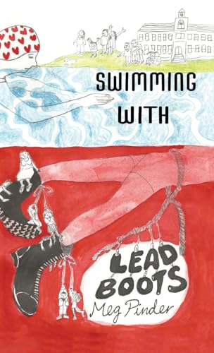 Swimming With Lead Boots von Grosvenor House Publishing Ltd
