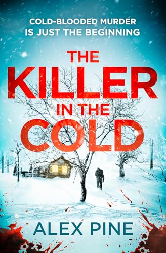 The Killer in the Cold: Uncover the chilling NEW thriller you need (DI James Walker series) von Avon