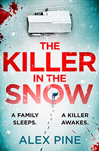 The Killer in the Snow: The new and most chilling British detective crime fiction book you’ll read this year (DI James Walker series, Band 2) von Avon Books