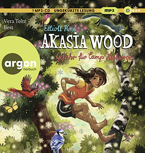 Akasia Wood – Gefahr für Camp Highwood: Spannendes Fantasyabenteuer ab 10 von Argon Sauerländer Audio
