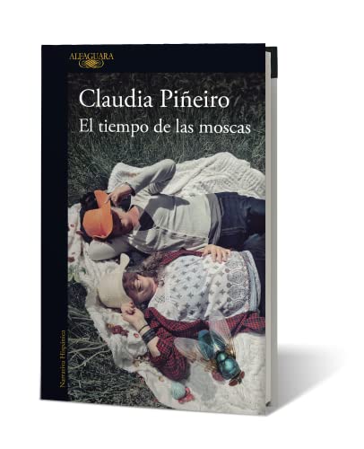 El tiempo de las moscas / The Time of the Flies von Alfaguara