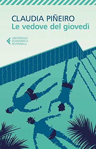 Le vedove del giovedì (Universale economica, Band 8866)