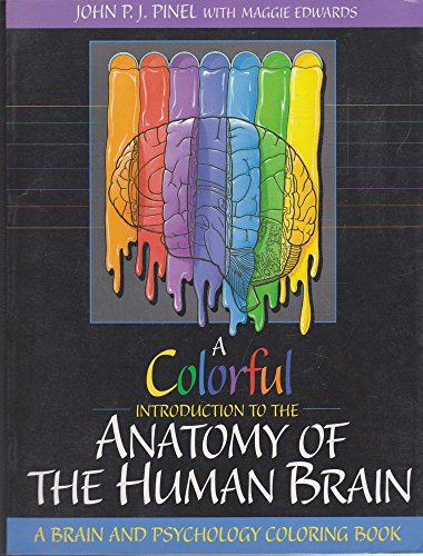 A Colorful Introduction to the Anatomy of the Human Brain: A Brain and Psychology Coloring Book