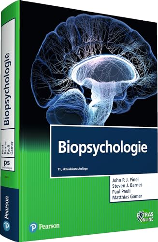 Biopsychologie (Pearson Studium - Psychologie) von Pearson Studium