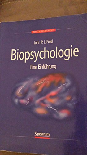 Biopsychologie: Eine Einführung