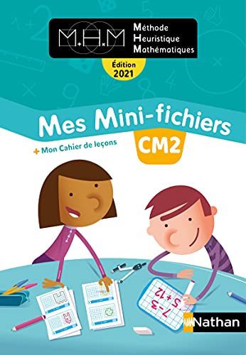 MHM - Mes mini-fichiers CM2 - 2021: Mes mini-fichiers + mon cahier de leçons MHM - Mes mini-fichiers CM2 - 2021: Mes mini-fichiers + mon cahier de leçons