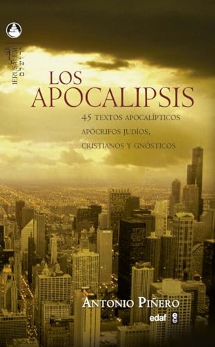 Los apocalipsis : 45 textos apocalípticos, apócrifos judíos, cristianos y gnósticos (Jerusalem) von Editorial Edaf, S.L.