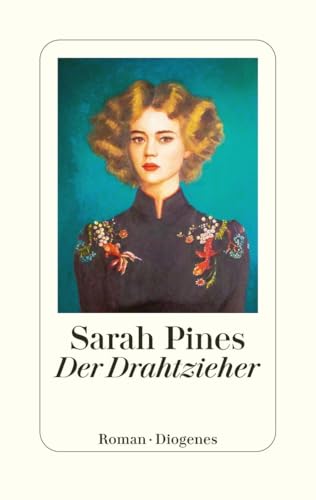 Der Drahtzieher von Diogenes Verlag AG