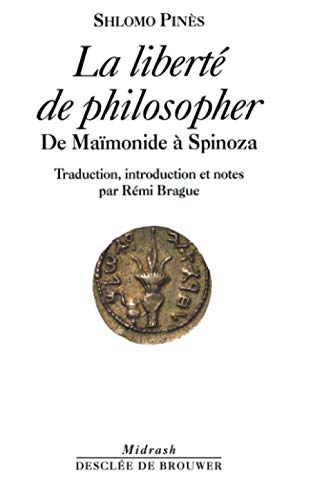 La liberté de philosopher: De Maïmonide à Spinoza von DDB