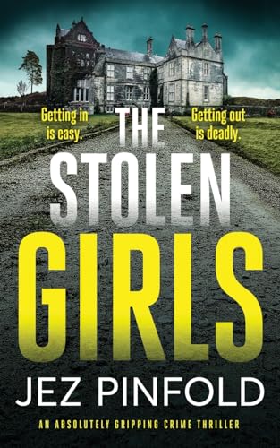 THE STOLEN GIRLS an absolutely gripping crime mystery with a massive twist (DCI Bec Pope, Band 2) von JOFFE BOOKS LTD