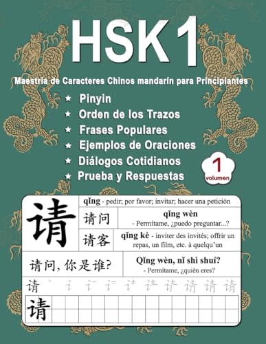 HSK 1 Maestría de Caracteres Chinos para Principiantes - Volumen 1: Nuevas Palabras, Pinyin, Orden de Trazos, Frases Populares, Oraciones de Ejemplo, ... (Bilingüe: Chino Mandarín - Pinyin - Español) von Independently published