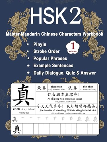 HSK 2 Master Mandarin Chinese Characters Workbook - Volume 1: Learn Chinese New Words, Pinyin, Stroke Order, Writing, Popular Phrases, Example ... 1 - 5 (Master Chinese Characters, Band 3) von Independently published