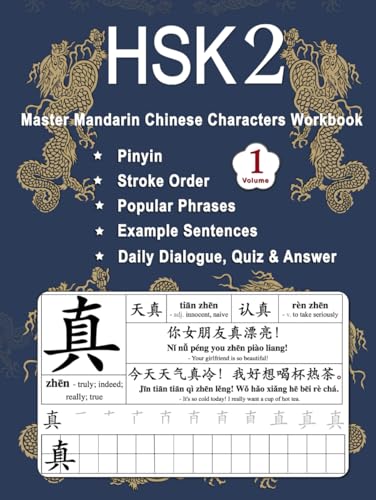 HSK 2 Master Mandarin Chinese Characters Workbook - Volume 1: Learn Chinese New Words, Pinyin, Stroke Order, Writing, Popular Phrases, Example ... 1 - 5 (Master Chinese Characters, Band 3)