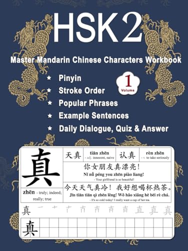 HSK 2 Master Mandarin Chinese Characters Workbook - Volume 1: Learn Chinese New Words, Pinyin, Stroke Order, Writing, Popular Phrases, Example ... 1 - 5 (Master Chinese Characters, Band 3)