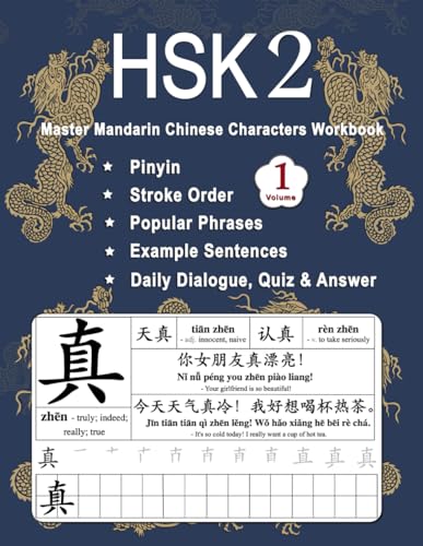 HSK 2 Master Mandarin Chinese Characters Workbook - Volume 1: Learning Chinese New Words, Pinyin, Writing Stroke Order, Popular Phrases, Example ... Beginners (Master Chinese Characters, Band 3) von Independently published