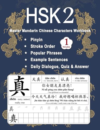 HSK 2 Master Mandarin Chinese Characters Workbook - Volume 1: Learning Chinese New Words, Pinyin, Writing Stroke Order, Popular Phrases, Example ... Beginners (Master Chinese Characters, Band 3) von Independently published