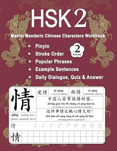 HSK 2 Master Mandarin Chinese Characters Workbook - Volume 2: Learn Chinese Mandarin New Words, Pinyin, Writing Stroke Order, Popular Phrases, Example ... Beginners (Master Chinese Characters, Band 4) von Independently published