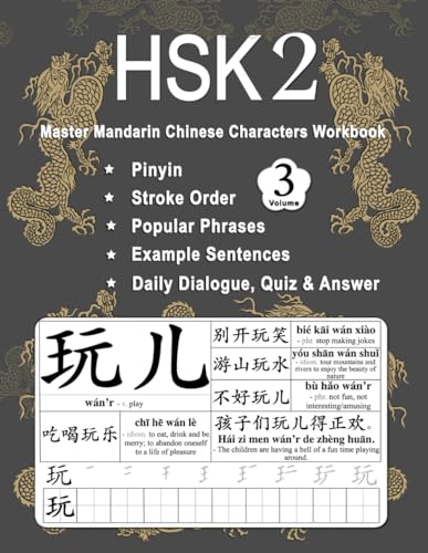 HSK 2 Master Mandarin Chinese Characters Workbook - Volume 3: Learning Chinese New Words, Pinyin, Writing Stroke Order, Popular Phrases, Example ... Beginners (Master Chinese Characters, Band 5) von Independently published