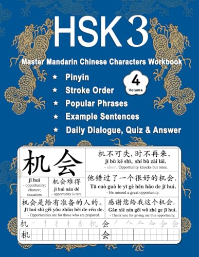 HSK 3 Master Mandarin Chinese Characters Workbook - Volume 4: Learn Mandarin Chinese Characters Practice Book For Beginners - Pinyin, Writing, Popular ... 16 - 20 (Master Chinese Characters, Band 9)