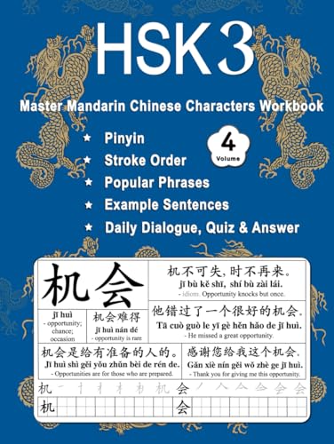 HSK 3 Master Mandarin Chinese Characters Workbook - Volume 4: Learning Mandarin Chinese Characters Practice Book For Beginners - Pinyin, Writing, ... 16 - 20 (Master Chinese Characters, Band 9) von Independently published