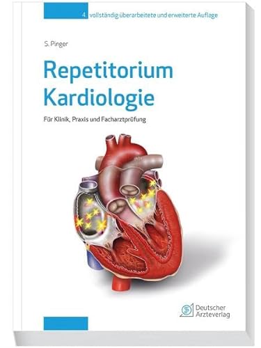 Repetitorium Kardiologie: Für Klinik und Praxis und für die Facharztprüfung