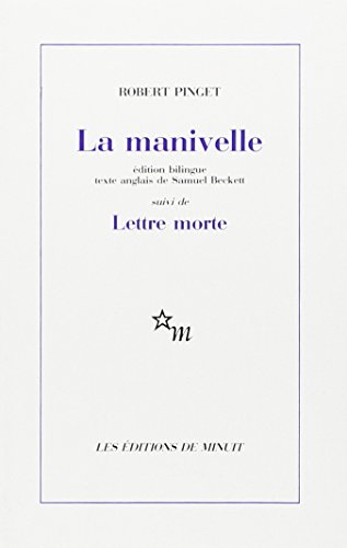 La manivelle suivi de Lettre morte von MINUIT