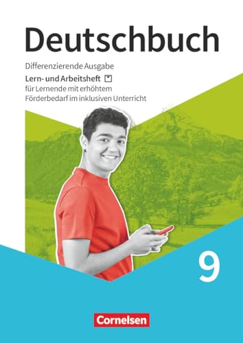 Deutschbuch - Sprach- und Lesebuch - Differenzierende Ausgabe 2020 - 9. Schuljahr: Lern- und Arbeitsheft für Lernende - Mit erhöhtem Förderbedarf im inklusiven Unterricht